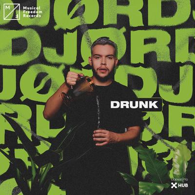 Drunk By JØRD's cover