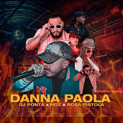 Danna Paola By Dj Ponta, Rosa Pistola, Hoz's cover