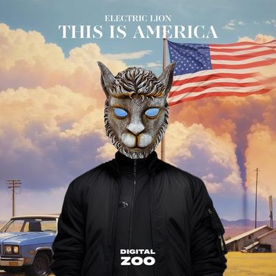 This Is America By Electric Lion's cover