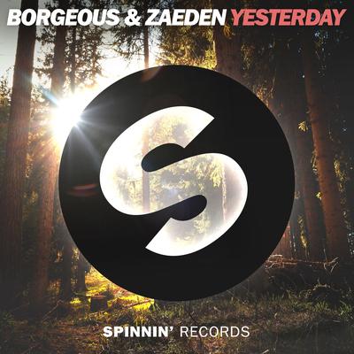 Yesterday By Borgeous, Zaeden's cover