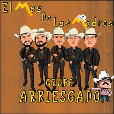 El 21 By Grupo Arriesgado's cover