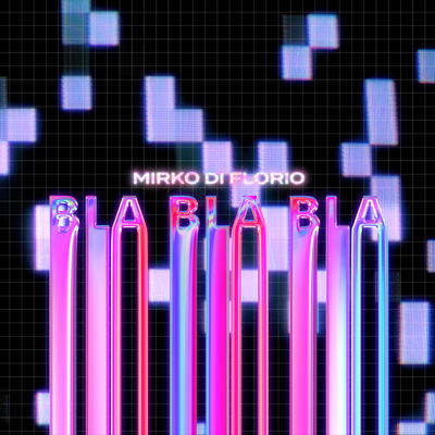 Bla Bla Bla By Mirko Di Florio's cover