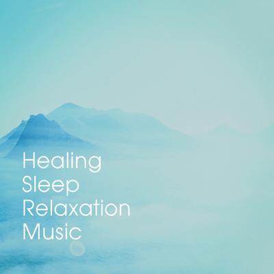 Healing Sleep Relaxation Music's cover