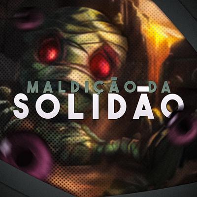 Maldição da Solidão By TakaB's cover