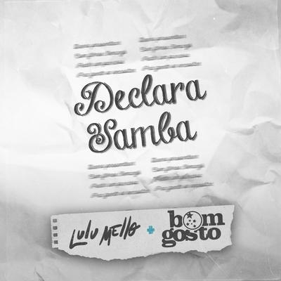 Declarasamba By Lulu Mello, Bom Gosto's cover