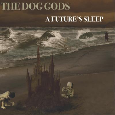 The Dog Gods's cover