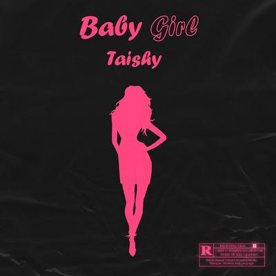 Baby Girl By Taishy's cover