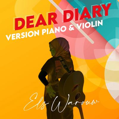 Dear Diary (Version Piano dan Violin) By Els Warouw's cover