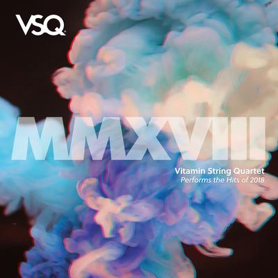 VSQ Performs the Hits of 2018's cover