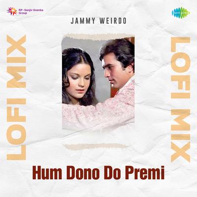 Hum Dono Do Premi Lofi Mix's cover