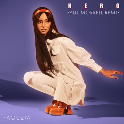 Hero (Paul Morrell Remix) By Faouzia, Paul Morrell's cover