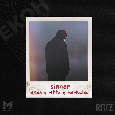 Sinner By Ekoh, Rittz, Merkules's cover