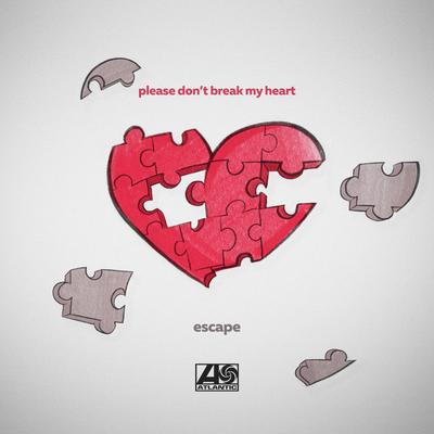 Please don’t break my heart By escape's cover