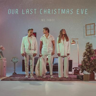 Our Last Christmas Eve's cover