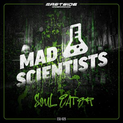 Soul Eater (Radio Edit) By Mad Scientists's cover