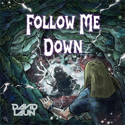 Follow Me Down By David Laun's cover