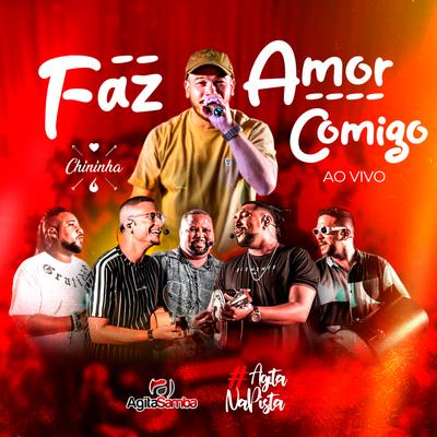 Faz Amor Comigo (Agita Na Pista, Ao Vivo)'s cover