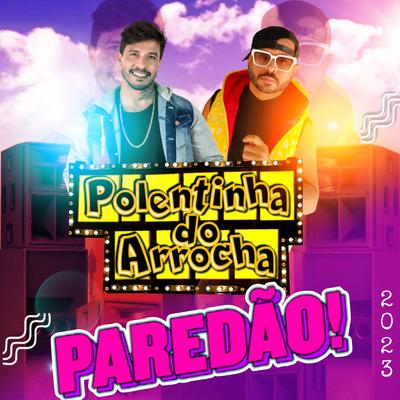 Polentinha do Arrocha Paredão 2023's cover
