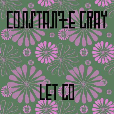 Let Go (Speed Up) By Constanze Gray's cover