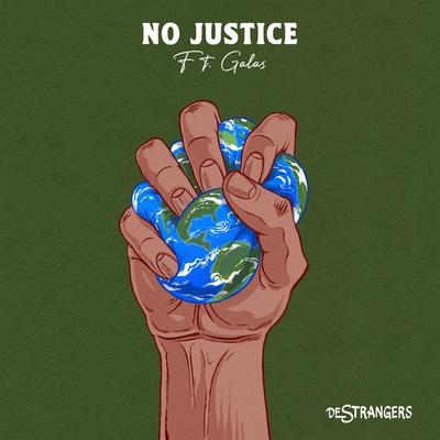 No Justice By De Strangers, Galas's cover