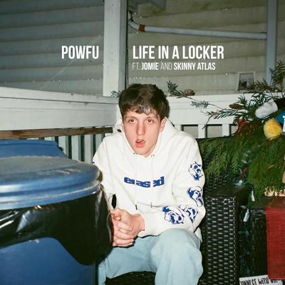 life in a locker (feat. Skinny Atlas) By Powfu, Skinny Atlas, Jomie's cover