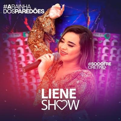 Não Valorizou By Liene Show's cover