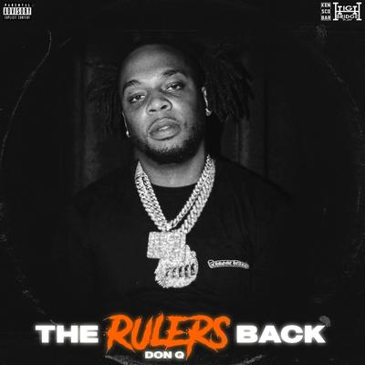The Rulers Back By Don Q's cover