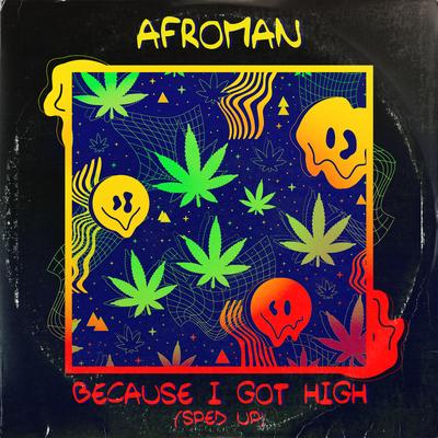 Because I Got High (Re-Recorded - Sped Up)'s cover