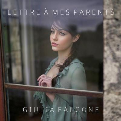 Lettre à mes parents By Giulia Falcone's cover