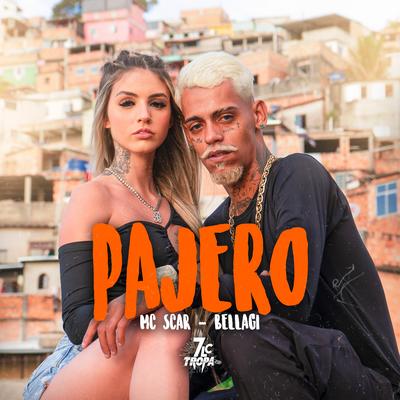 Pajero By Bellagi, Mc Scar, DJ Cayoo's cover