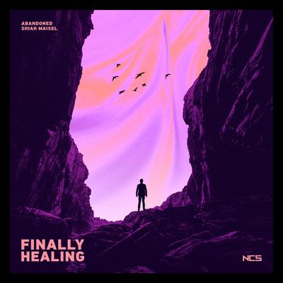 Finally Healing By Shiah Maisel, Abandoned's cover