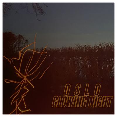 Glowing Night By Oslo's cover