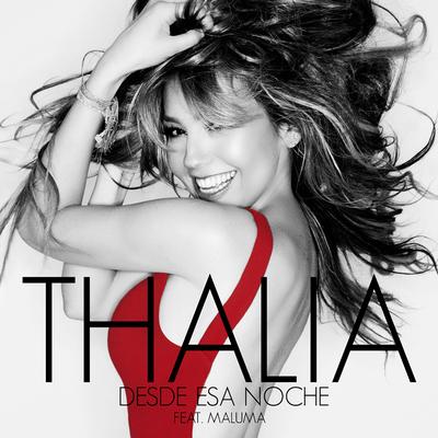 Desde Esa Noche (feat. Maluma) By Maluma, Thalia's cover