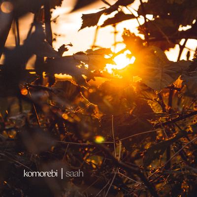 Komorebi By Saah's cover