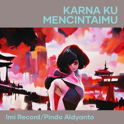 Karna Ku Mencintaimu's cover