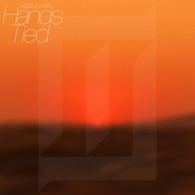 Hands Tied By Majid Jordan's cover