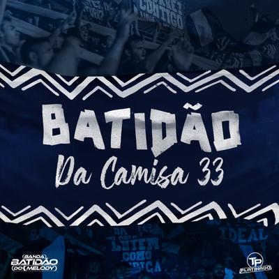 O Remo É Meu Vício By Barra Brava Camisa 33, Banda Batidão do Melody, Tom platinado's cover
