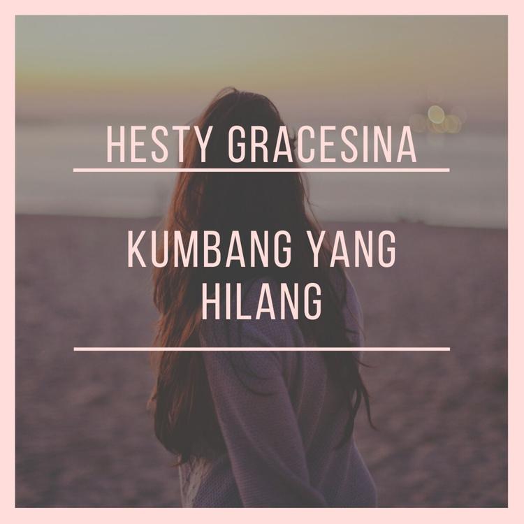 Hesty Gracesina's avatar image