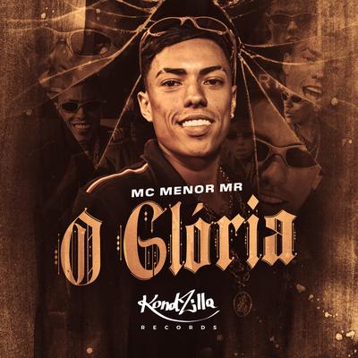 O Glória By MC Menor Mr's cover