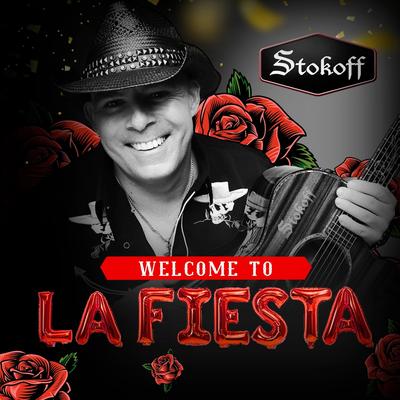 Welcome to La Fiesta By Stokoff's cover