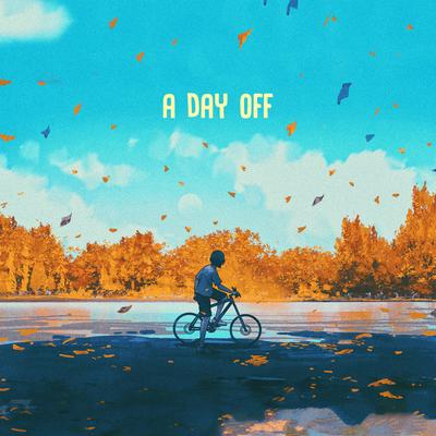 a day off By Jokujekku, VNPR, droemsk, S-Ilo's cover