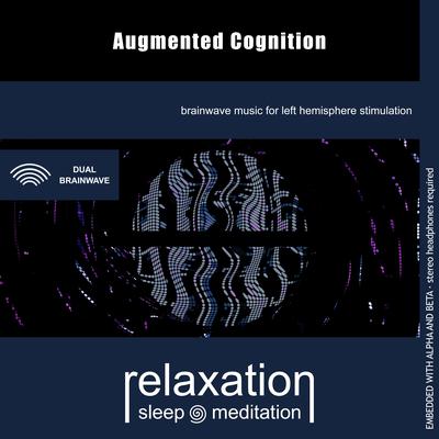 Augmented Cognition By Relaxation Sleep Meditation's cover