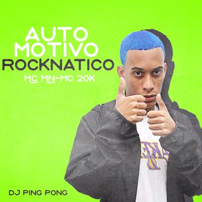 Automotivo Rocknatico's cover