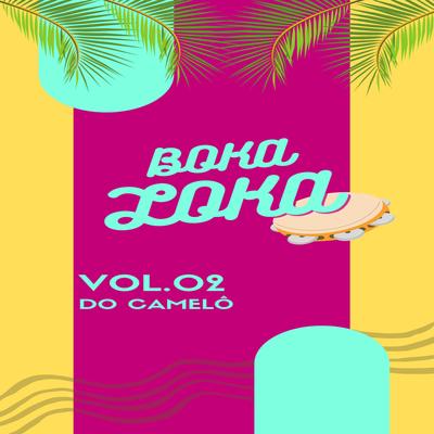 Shortinho Saint Tropez (Ao Vivo) By BOKA LOKA's cover