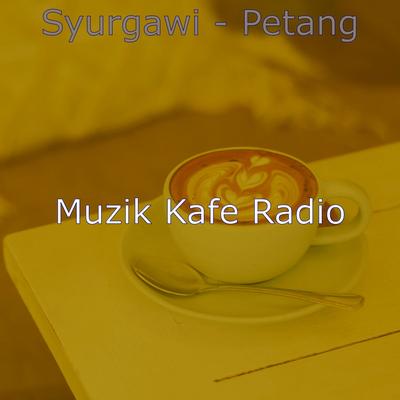 Syurgawi - Petang's cover