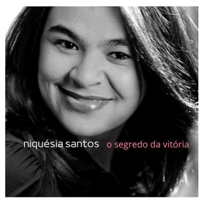 O Segredo da Vitória By Niquésia Santos's cover