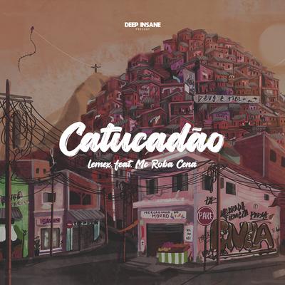 Catucadão By Lemex, Mc Roba Cena's cover