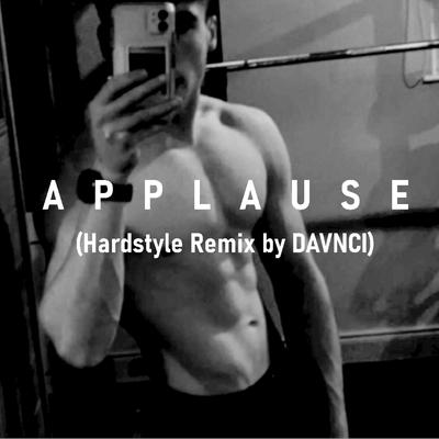 APPLAUSE (Hardstyle) By DAVNCI's cover