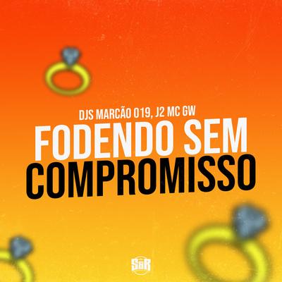 Fodendo Sem Compromisso's cover