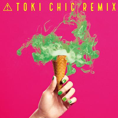 TOKI CHIC REMIX's cover